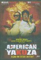 AMERICAN YAKUZA